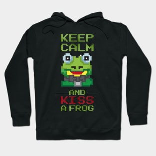 Keep Calm and Kiss a Frog Kiss the Frog Hoodie